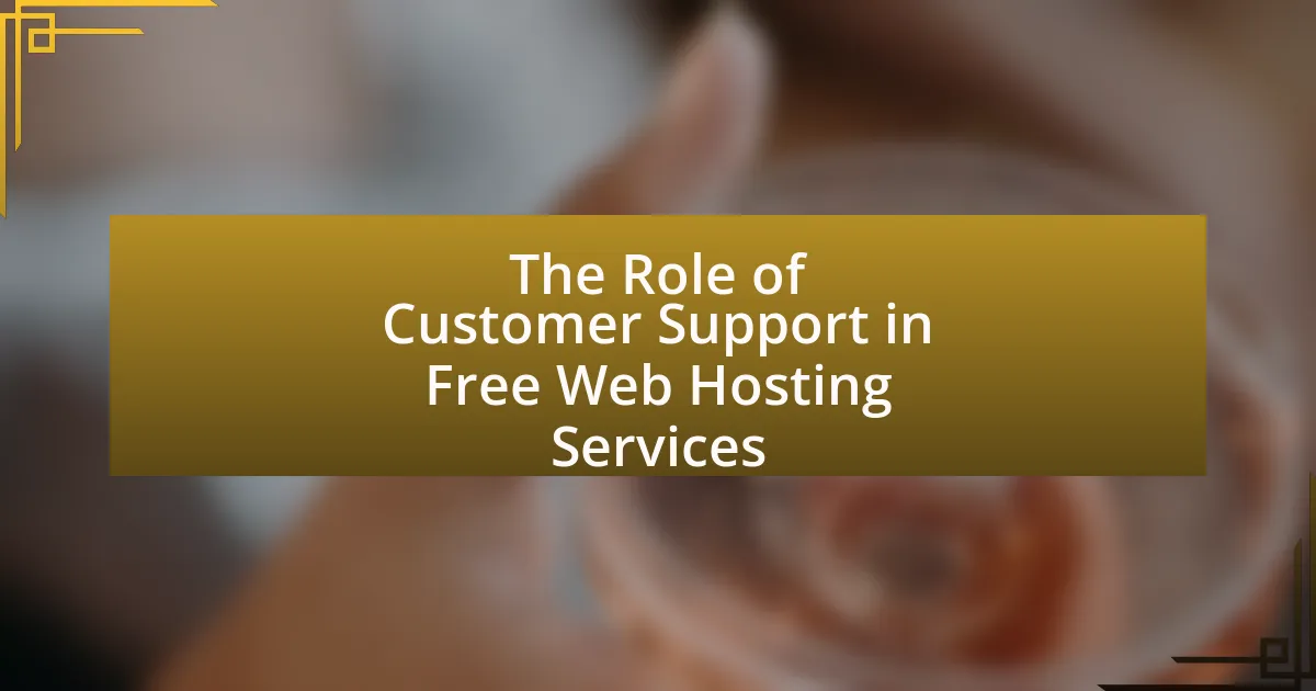 The Role of Customer Support in Free Web Hosting Services